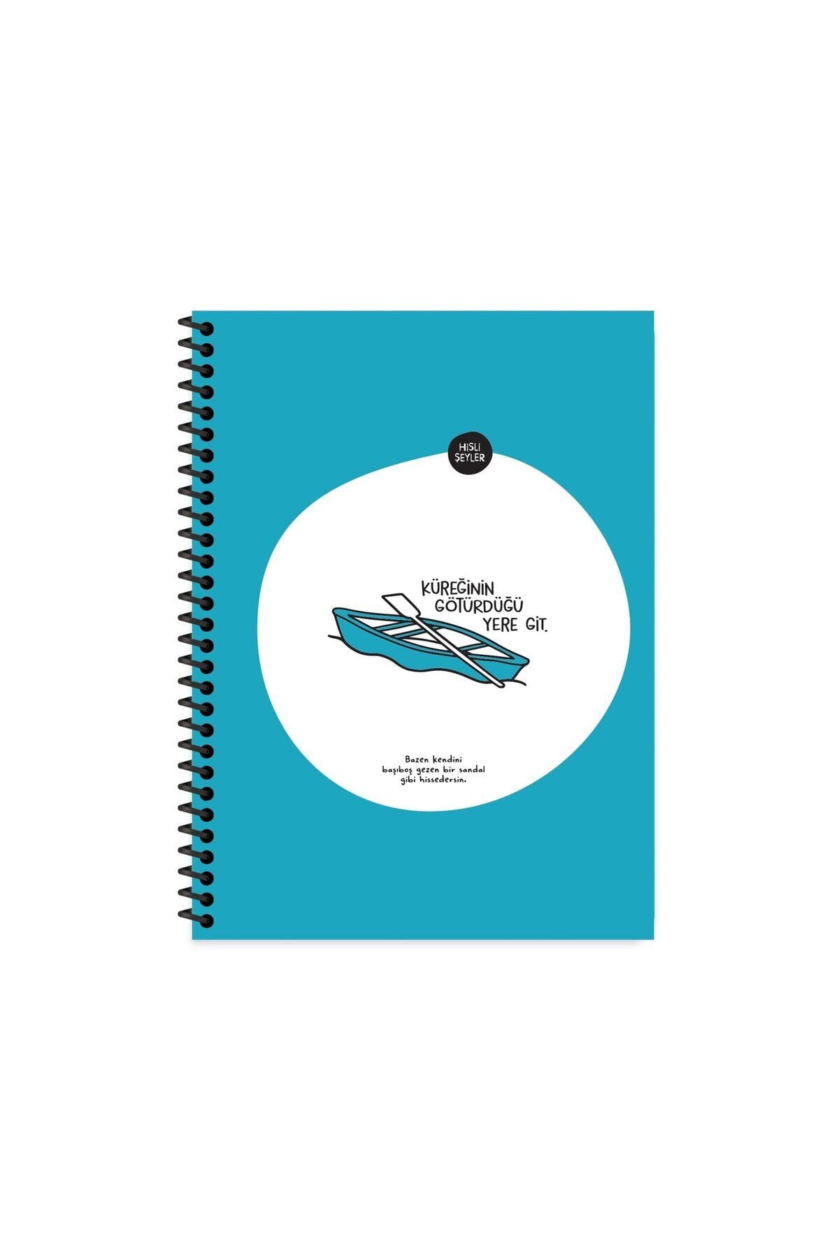 Hisli Şeyler 18.5x25 Çizgili Defter - Küreğinin Götürdüğü Yere Git Mavi
